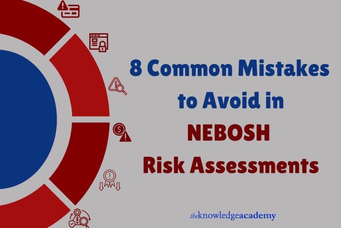 NEBOSH Risk Assessments